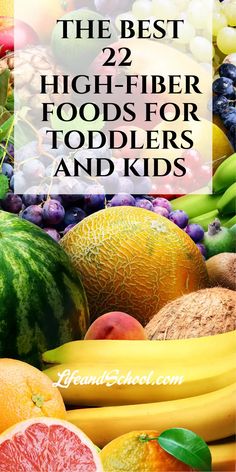 the best high fiber foods for toddlers and kids