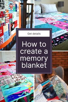 how to create a memory blanket with pictures of quilts on it and the title overlay reads, how to create a memory blanket