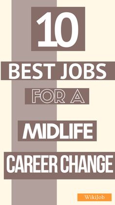 10 best jobs for a mid life career change