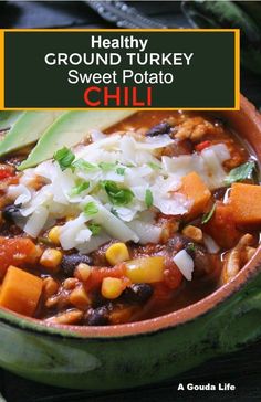 healthy ground turkey sweet potato chili in a bowl with text overlay that reads, healthy ground turkey sweet potato chili