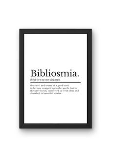 a framed black and white poster with the words bibliosmia in it's center