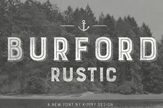 an old fashioned font that is used to spell out the word burford rustic