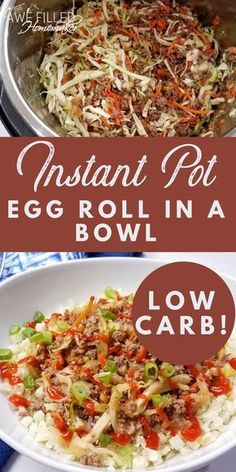 instant pot egg roll in a bowl with low carb ingredients and text overlay that says instant pot egg roll in a bowl