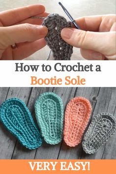 crochet bootie soles with text overlay reading how to crochet a bootie sole very easy