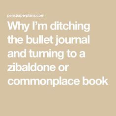 Why I’m ditching the bullet journal and turning to a zibaldone or commonplace book How To Index A Commonplace Book, Beautiful Journal Ideas, Commonplace Book Ideas Inspiration, Work Notebook Ideas, Fun Journal Ideas Creative, Journal Spread Ideas Aesthetic, Commonplace Journal Ideas, Commonplace Book Inspiration, Commonplace Book Organization