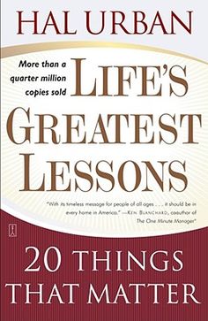 With more than a quarter million copies sold, award-winning teacher Hal Urban outlines twenty lessons that answer timeless questions about how to make the most of your life. Life's Greatest Lessons is a wise, wonderful book. In it, Hal Urban, a parent and an award-winning teacher, presents twenty principles that are as deeply rooted in common sense as they are in compassion. The topics, gathered from a lifetime of teaching both children and adults, span a wide range of readily understood concept One Minute Manager, Urban Books, Audio Books Free, Things That Matter, Presents For Teachers, Life Words, Writing Life, Free Reading, Love Book