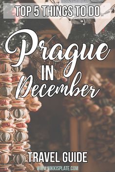 the top 5 things to do in prague for christmas and new year's eve