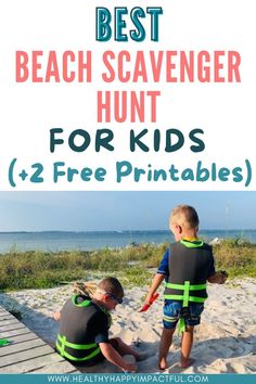 two children playing in the sand with text overlay saying best beach scavenger hunt for kids 2 free printables