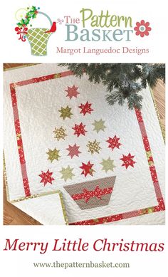 merry little christmas quilt pattern by the pattern basket with red and green stars on it