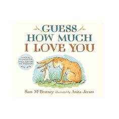 the book cover for guess how much i love you by sam m - bratey