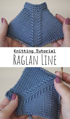 the knitting pattern for raglan line is shown in two different pictures, one showing how to