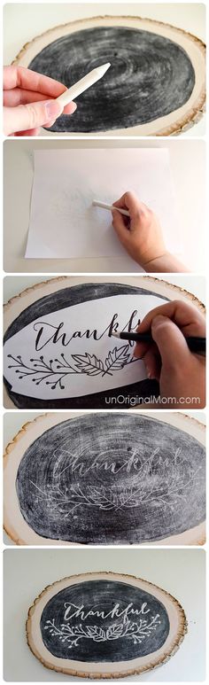 the process to make a wood slice sign with chalk and glue is shown in three different stages