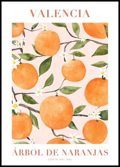 an orange print with white flowers and green leaves on a pink background that reads valencaa arbol de narnanas