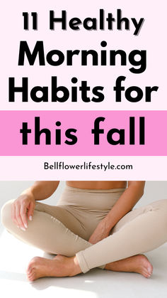 11 healthy morning habits for this fall 5 Am Morning Routine, Habits To Track, Morning Routine Schedule, Am Morning Routine, Habit Ideas, Micro Habits, Habits Motivation, Morning Routines List, Daily Routine Habits