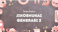 a blackboard with an image of various objects on it and the words junoshuka general 2 written in white