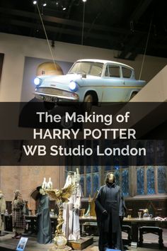 the making of harry potter, w b studio london