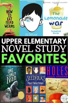 several novels with the title upper elementary novel study favorites