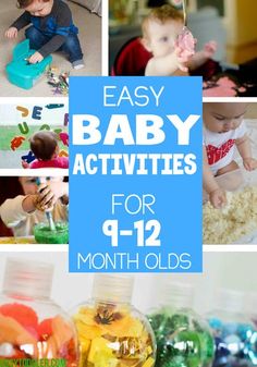 baby activities for 4 - 12 month olds with text overlay that reads easy baby activities for 6 - 12 months