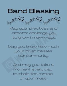 a blue background with music notes and the words, band blessing may your practices and director challenge you to grow in new ways