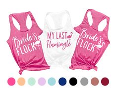 "Get your girls the cutest Beach Bachelorette Shirts with these My Last Flamingle and coordinating Bride's Flock shirts! These flamingo bachelorette beach tank tops and are a must have for any beach bachelorette trip. These cute bachelorette tank tops and bachelorette shirts come in a variety of shirt colors and styles so girls can pick the one that suits them best. HOW TO ORDER 1. Select your first color/design/size and click \"ADD TO CART\" 2. Click the thumbnail image to return to the listing Bachelorette Shirts Beach, Flamingle Bachelorette, Nashville Bachelorette Shirts, Funny Bachelorette Shirts, Bridesmaid Tank Tops, Bachelorette Tanks, Bachelorette Party Tanks, Box Bridesmaid, Party Tank Top