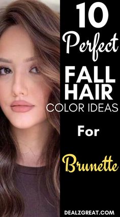 Fall is just around the corner, which means it’s time to start picking out the perfect hair color for the fall season. Check out these 10 different shades of fall hair color for brunettes inspiration! #FallHairColor #FallFashion #HairColor #HairDye Fall Hair Colour, Hair Colour Ideas For Brunettes, Hair Color Ideas For Dark Hair, Color Ideas For Dark Hair, Ideas For Dark Hair, Hair Colour Ideas, Fall Hair Color Ideas, Perfect Hair Color, Fall Hair Color For Brunettes