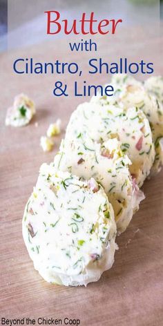 butter with cilantro, shallots and lime on a cutting board