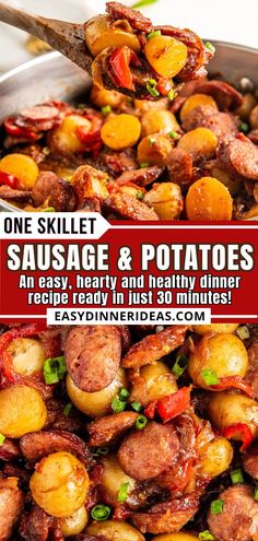 one skillet sausage and potato dinner is ready in just 30 minutes