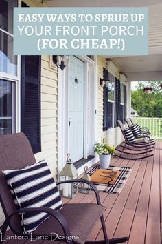 front porch with rocking chairs on it and the words easy ways to spruce up your front porch for cheap