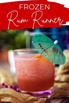 a frozen rum runner in a glass with an umbrella on the rim and text overlay that reads, frozen rum runner