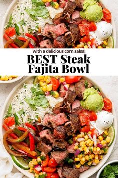 the best steak fajita bowl with delicious corn salsa