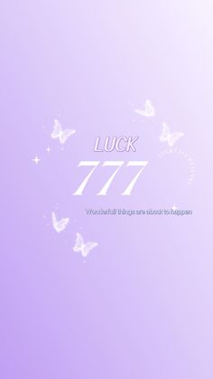 the words luck 777 are written in white on a light purple background with butterflies