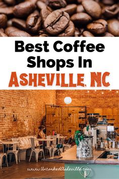 best coffee shops in Asheville, NC with coffee beans and coffee shop, Trade & Lore Asheville Coffee Shops, Asheville Things To Do, Asheville Hikes, North Carolina Attractions, 2023 Vacation