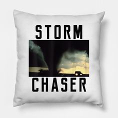 a white pillow with the words storm chaser printed on it and an image of a car