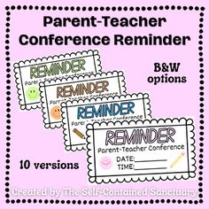 a pink background with black and white text that says, parent teacher conference reminders