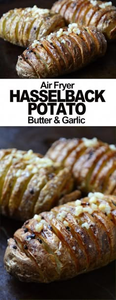 an image of baked potatoes with cheese on top and in the background text reads air fry hasselback potato butter & garlic