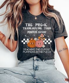 The Pre-K Thanksgiving Tour Teacher Shirt is perfect for any preschool teacher. This cute fall pumpkin t-shirt makes an excellent Thanksgiving gift and is great for the entire family. Show your appreciation with this fun and festive thankful teacher tee. Product Description: ⇝ Bella and Canvas Brand Shirts ⇝ Unisex Adult Sizing ⇝ Rolled Sleeves in pictures are for styling purposes only ⇝ Props used in photos for are NOT included with purchase ⇝ Please consult the listing image for information re Cute Fall School Tops, Cute Tops For School In Fall, School Crew Neck T-shirt For Fall, Crew Neck T-shirt For School In Fall, Cute Fall Tops For School, Kindergarten Thanksgiving, Thanksgiving Kindergarten, Pumpkin Tshirt, Preschool Teacher Shirts