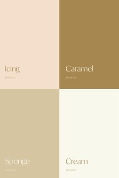 four different color palettes with the words cream, caramel and brown on them