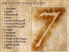 the seven's in revaletion 7 churches 7 lampstans 7 stars 7 seals on the scroll 7 horns of the lamb 7 angels 7 angels 7 trumpets 7 thunders 7 heads 7 heads of the