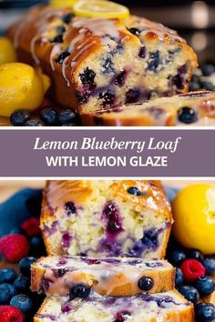 lemon blueberry loaf with lemon glaze and fresh berries on the side, cut in half