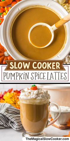 images of pumpkin spice lattes with text overlay. Slow Cooker Pumpkin Pie, Pumpkin Crockpot, Pumpkin Spice Latte Recipe, Homemade Pumpkin Spice Latte, The Magical Slow Cooker, Pumpkin Spiced Latte Recipe, Winter Drink, Slow Cooker Pumpkin, Homemade Pumpkin Spice