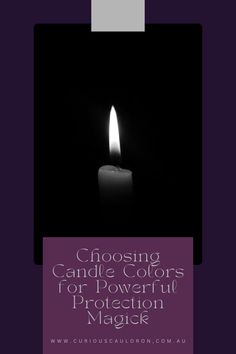 a candle with the words choosing candle colors for powerful protection magick in purple and white