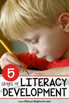 a young boy writing with the title five stages of literacy development