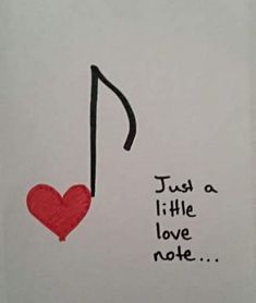 a note with a heart on it and an arrow sticking out of the paper that says just a little love note