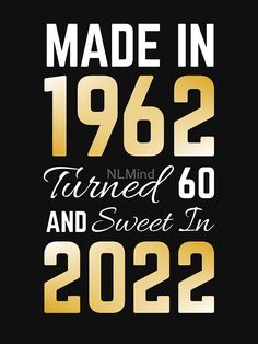 made in 1932 turned 30 and dirty in 202 poster with gold foil on black background