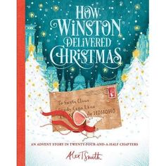 the cover of how winston delivered christmas by alex smith