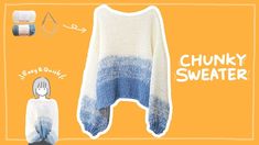 an image of a sweater with the words chunk sweater on it and yarn spools