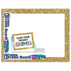 a gold glitter frame with the words make your project shine on it's side