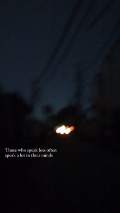 a blurry photo with the words those who seek less often speak a lot in their minds