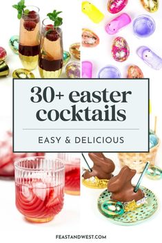 the words 30 + easter cocktails easy and delicious