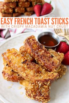 easy french toast sticks with crispy macadama nut crust on a white plate